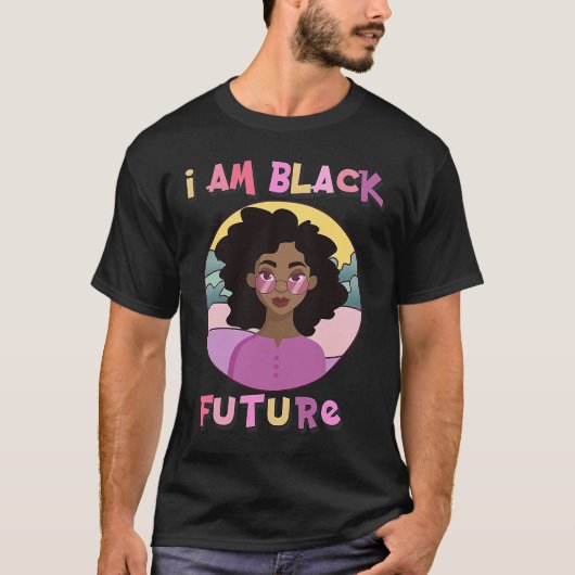 Ik ben Black Future Black Girl Magic Natural Afro T-shirt (Voorkant)
