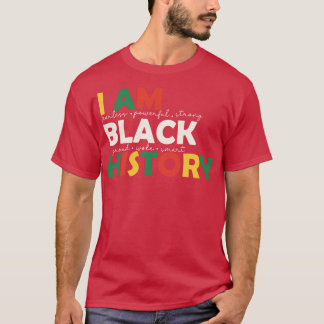 Ik ben Black History BLM Black History Maand cadea T-shirt