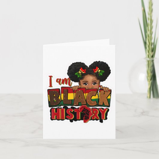 Ik ben Black History Juneteenth Black Melanin Kind Kaart (Voorkant)