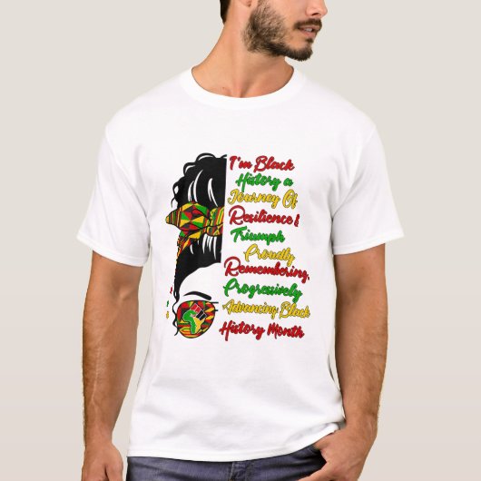 Ik ben Black History Messy Bun Black Queen Afro Me T-shirt (Voorkant)