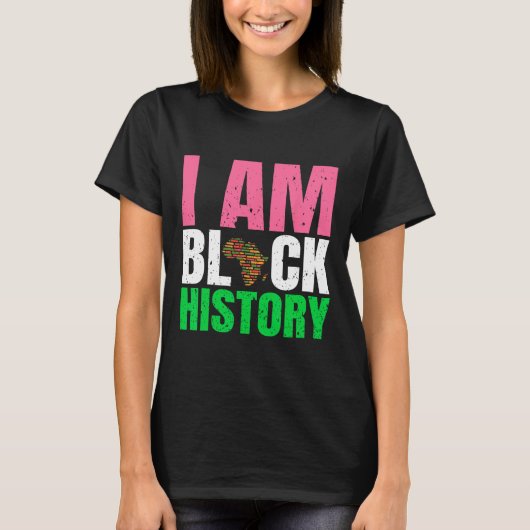 Ik ben Black History Month Juneteenth Roze En Groe T-shirt (Voorkant)