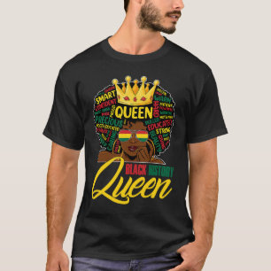 Ik ben Black History Queen BHM BLM Pride Melanin W T-shirt
