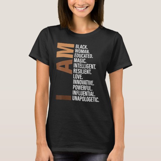 Ik ben Black Woman Black History Month Unapologeti T-shirt (Voorkant)