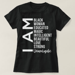 Ik ben Black Woman Unapologetic T-shirt