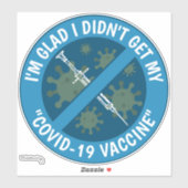 Ik ben blij dat ik mijn "COVID-19 vaccin" vinyl ni Sticker (Vel)