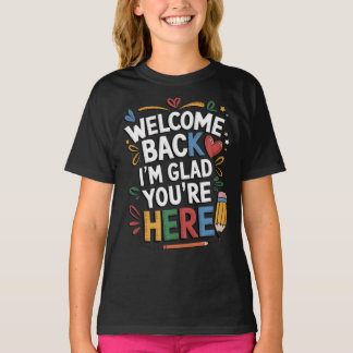 Ik ben blij dat je er bent Welkom terug op school T-shirt