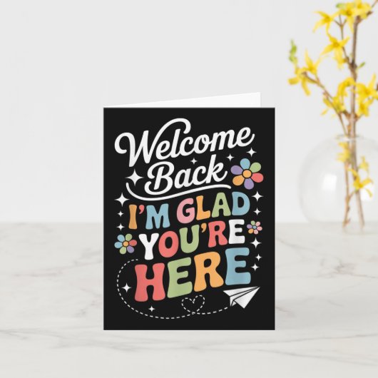 Ik ben blij dat je hier bent, welkom terug bij de  kaart (Gele Bloem)