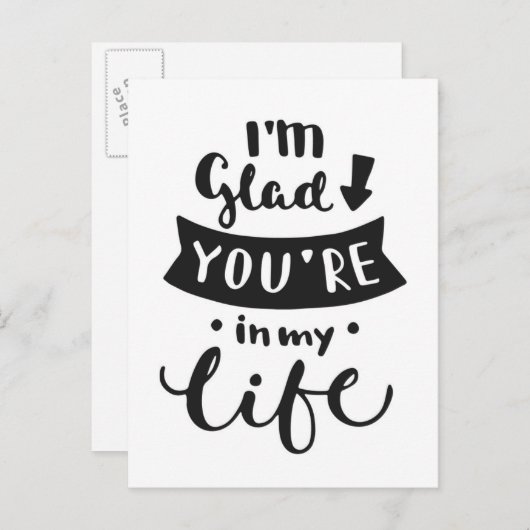 Ik ben blij dat je in mijn leven bent briefkaart (Voorkant / Achterkant)