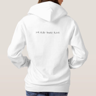 Ik ben blij dat je leeft hoodie