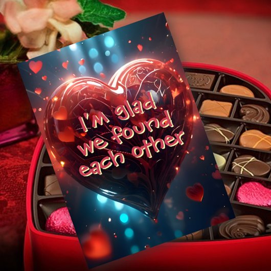 Ik ben blij dat we elkaar Valentijn Kaart hebben g