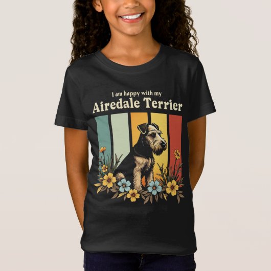 Ik ben blij met mijn Airedale Terrier T-shirt (Voorkant)