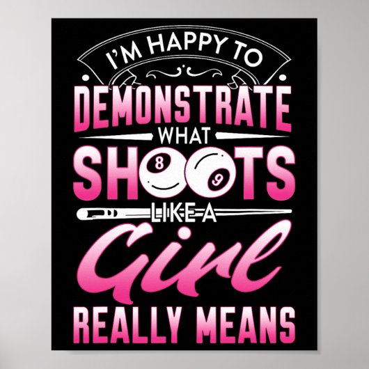 Ik ben blij om te demonstreren - biljart meisje zw poster (Voorkant)