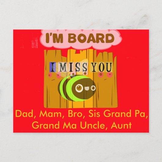 Ik ben board, ik mis je bij Art Print/Graphic Briefkaart (Voorkant)