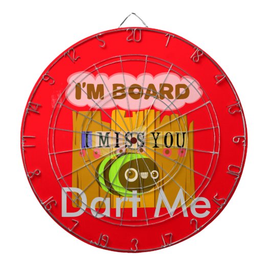 Ik ben board, ik mis je bij Art Print/Graphic Dartbord (Voorkant)