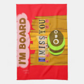 Ik ben board, ik mis je bij Art Print/Graphic Theedoek (Verticaal)