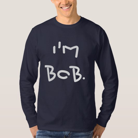 Ik ben Bob Funny Mannen T-shirt (Voorkant)