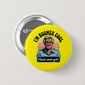 "Ik ben Boomer Cool" Ronde Button 5,7 Cm (Voorkant /achterkant)