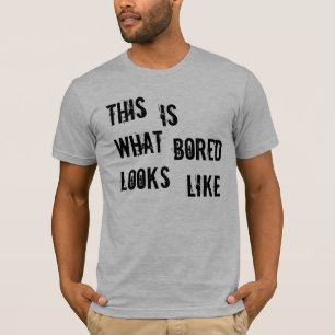 Ik ben Bored T-shirt