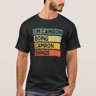 Ik ben Cameron die grappige gepersonaliseerde ding T-shirt