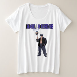 IK BEN CHAD, IK BEN NUMMER EEN GROTE MAAT T-SHIRT