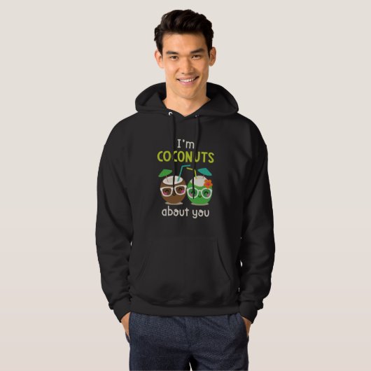 Ik ben Coconuts over jou unisex Hoodie (Voorkant volledig)