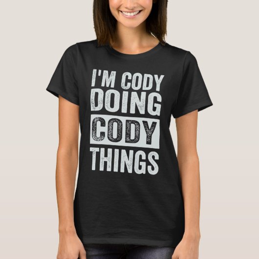Ik ben Cody Doing Cody Des Coding Nerd T-shirt (Voorkant)