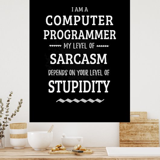 Ik ben computerprogrammeur poster (Keuken)
