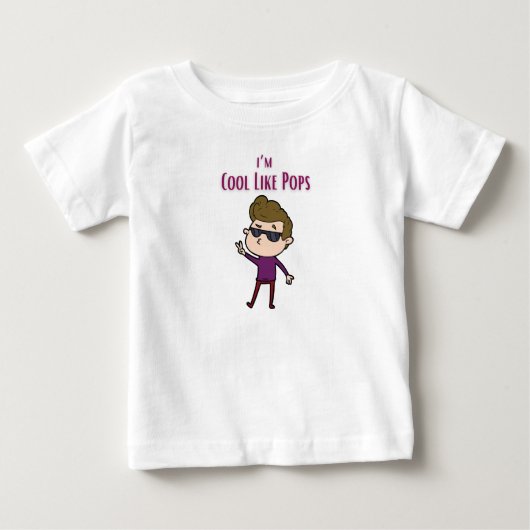 Ik ben cool als pops t-shirt (Voorkant)