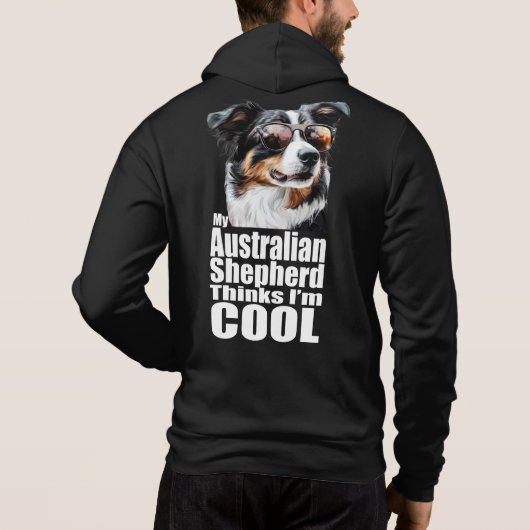 Ik ben Cool Australian Shepherd Hoodie (Achterkant)