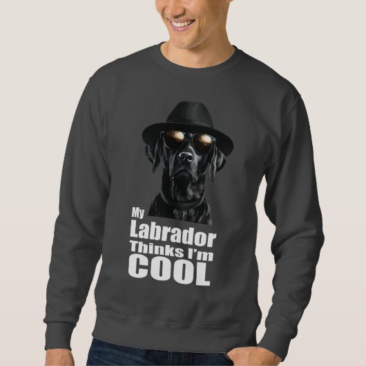 Ik ben Cool Black Lab Trui (Voorkant)