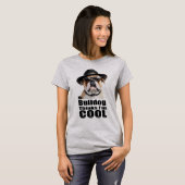 Ik ben Cool Bulldog T-shirt (Voorkant volledig)