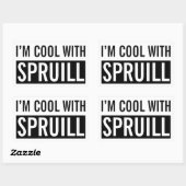 "Ik ben cool met Spruill" Sticker (Vel)