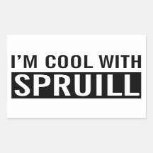 "Ik ben cool met Spruill" Sticker
