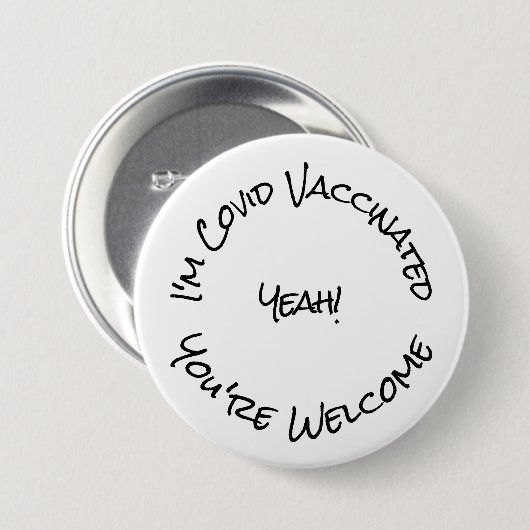 Ik ben Covid Vaccinated Black White Button (Voorkant /achterkant)