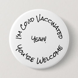 Ik ben Covid Vaccinated Black White Button