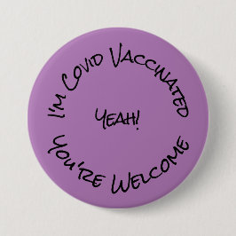 Ik ben Covid Vaccinated Lavender Black Button