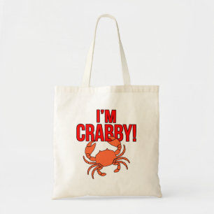 Ik ben Crabby Crabs Seafood Crabbing Crab Lobster  Tote Bag