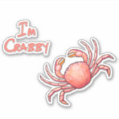 Ik ben Crabby Crustacean Cutout Sticker (Voorkant)