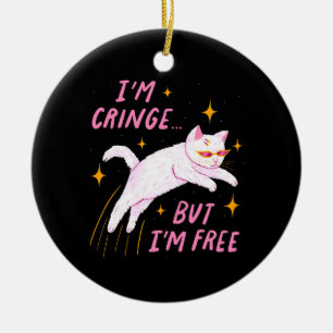 Ik ben Cringe, maar ik ben vrij Keramisch Ornament