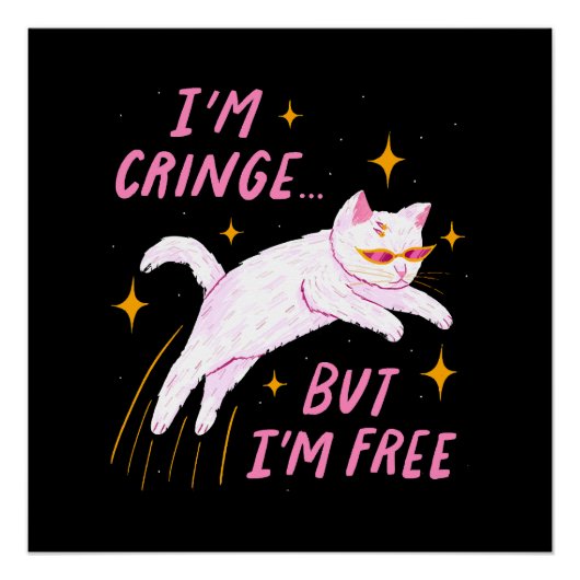 Ik ben Cringe, maar ik ben vrij Perfect Poster (Voorkant)