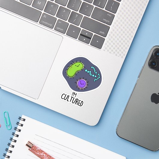 Ik ben Cultured Funny Bacteria Pun Sticker (Laptop met iPhone)