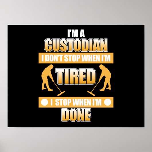 Ik ben Custodian School Caretaker Janitor Apprecia Poster (Voorkant)