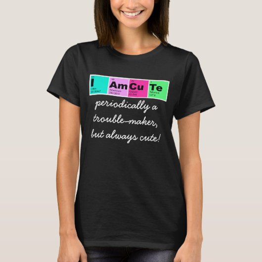 Ik ben CuTe (elementen van periodiek systeem) T-shirt (Voorkant)