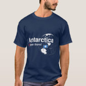 Ik ben daar vlag van Antarctica geweest T-shirt (Voorkant)