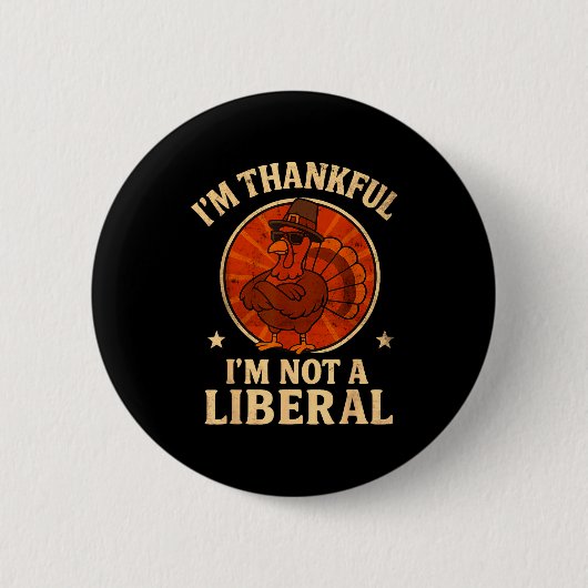 Ik ben dankbaar dat ik geen liberale grappige kalk ronde button 5,7 cm (Voorkant)