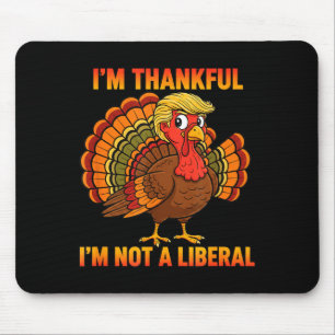 Ik ben dankbaar dat ik geen liberale thanksgiving muismat
