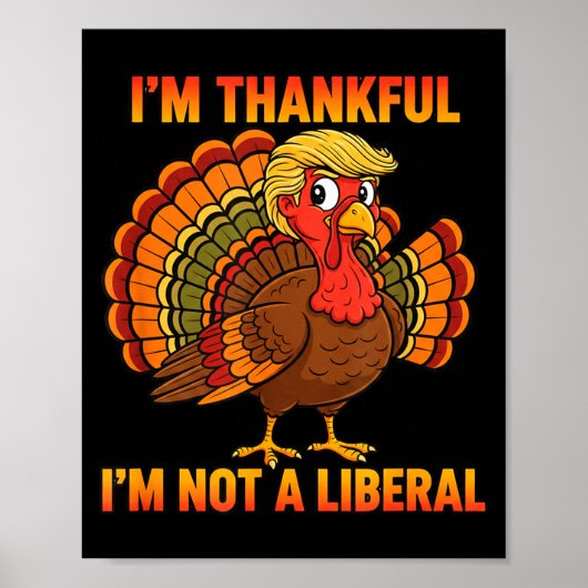 Ik ben dankbaar dat ik geen liberale Thanksgiving  Poster (Voorkant)