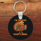 Ik ben dankbaar dat ik geen liberale Thanksgiving  Sleutelhanger (Voorkant)