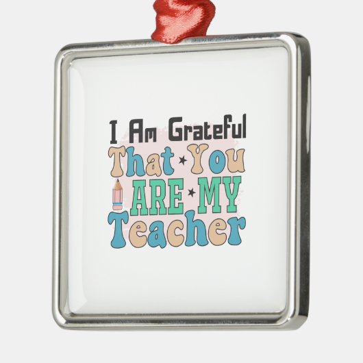 Ik ben dankbaar dat je mijn leraar bent metalen ornament (Links)