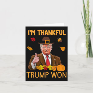 Ik ben dankbaar dat Trump Thanksgiving Turkije Tru Kaart